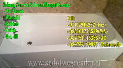 Layanan Service Bathtub Mampet Gresik Murah 