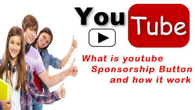 What is Youtube Sponsorship Button and how it work