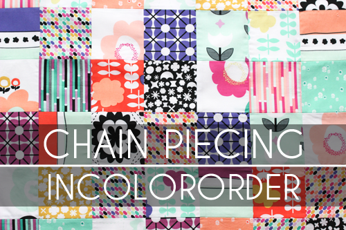 Chain Piecing Tutorial - In Color Order