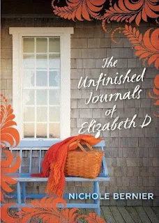 The Unfinished Journals of Elizabeth D by Nichole Bernier book cover