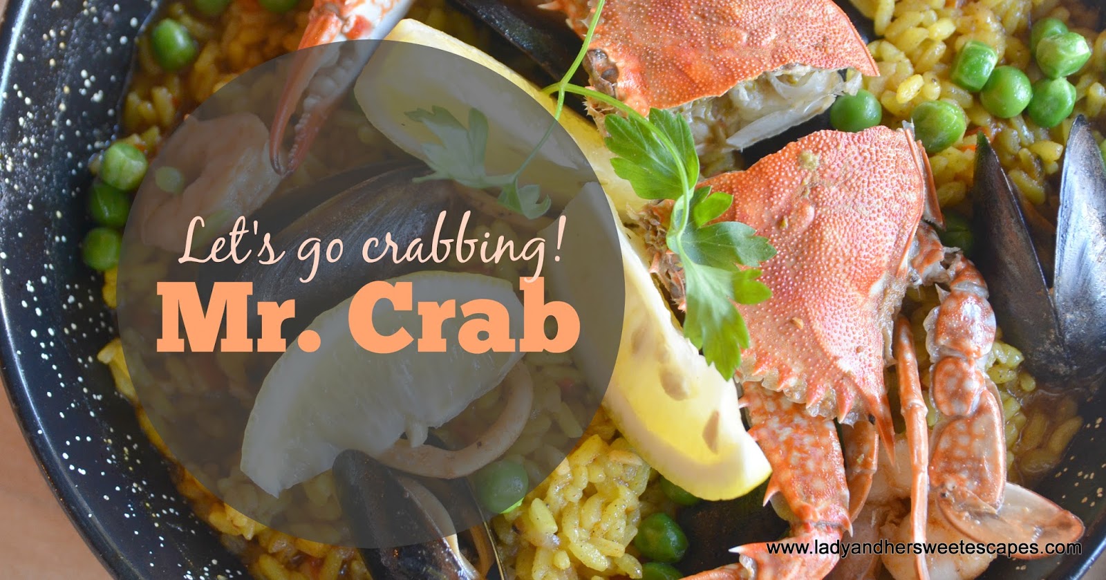Mr. Crab Seafood Restaurant in Dubai | Lady & her Sweet Escapes