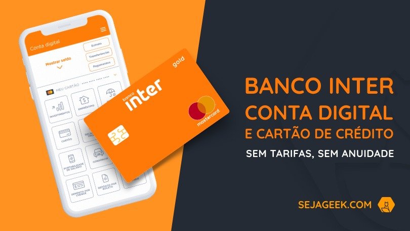 Banco Inter - Conta digital gratuita!