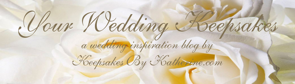 Your Wedding Keepsakes