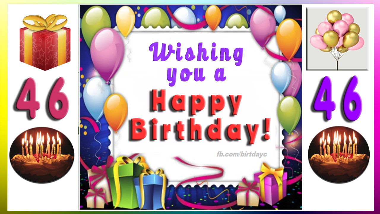 Happy 46th Birthday Images Happy 46th Birthday Images