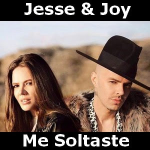Jesse & Joy - Me Soltaste Letra y acordes de guitarra y piano