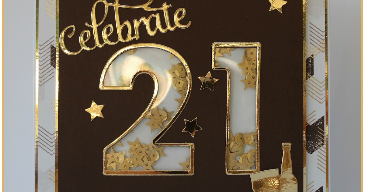 Crafting with Cotnob: Celebrate your 21st Birthday