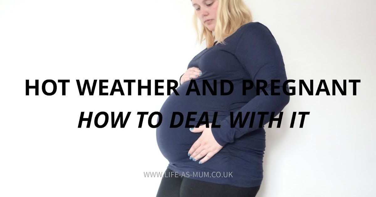 Hot Weather and Pregnancy How To Deal With It Beth Owen