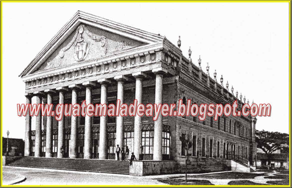 Historia de la Ciudad de Guatemala Teatro Carrera Teatro Nacional