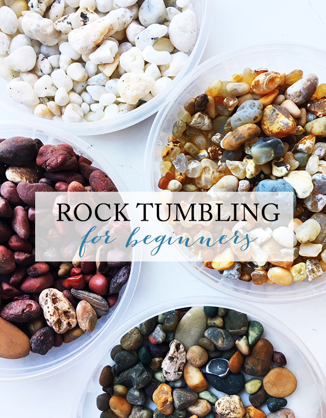 rock tumbling for beginners