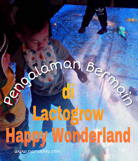 Pengalaman Bermain di Lactogrow Happy Wonderland
