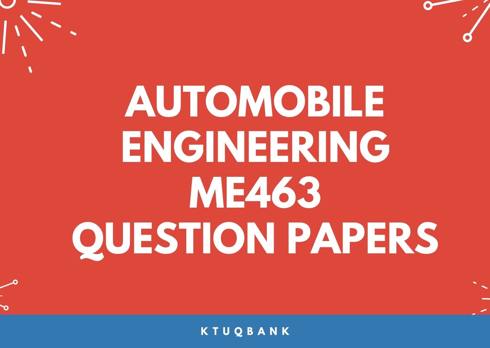 Automobile Engineering | ME463 | Question Papers (2015 batch)