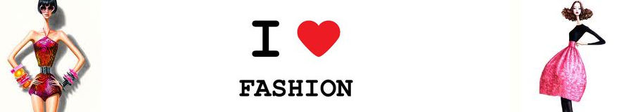 I ♥ Fashion