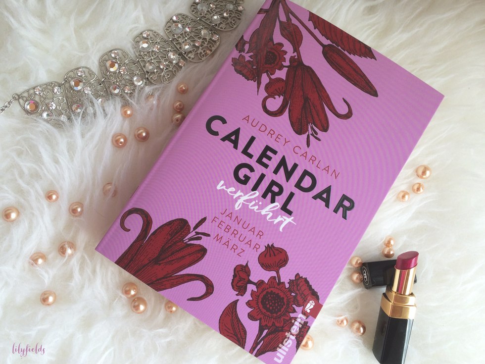 Buchvorstellung: Calendar Girl von Audrey Carlan - Lilyfields