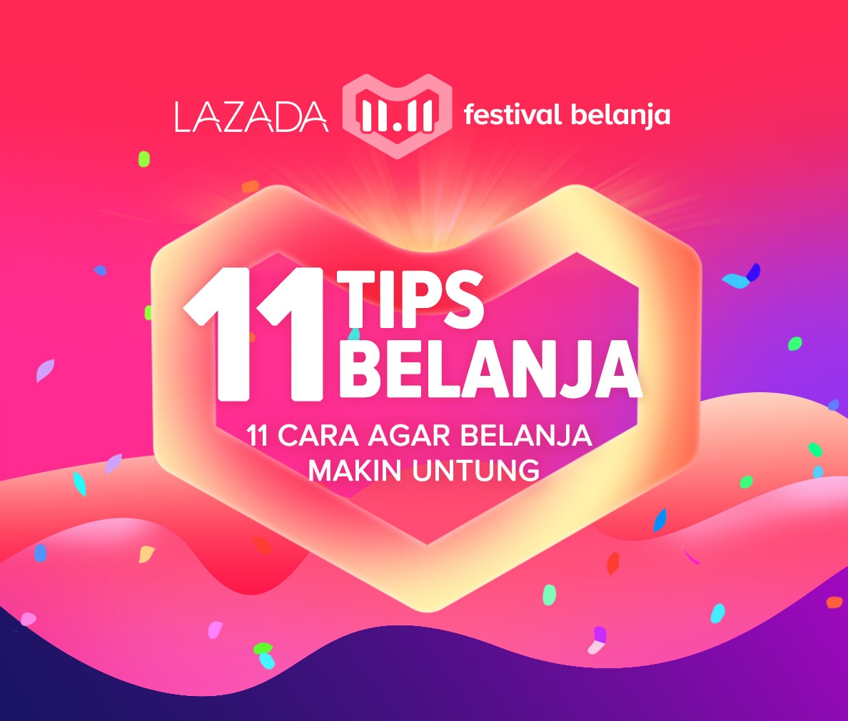 Lazada - Promo Lazada 11.11. Festival Belanja (Tips Belanja 11.11) Lazada - Promo Lazada 11.11. Festival Belanja (Tips Belanja 11.11)