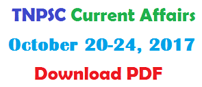 TNPSC Current Affairs October 20-24, 2017 (English) PDF download