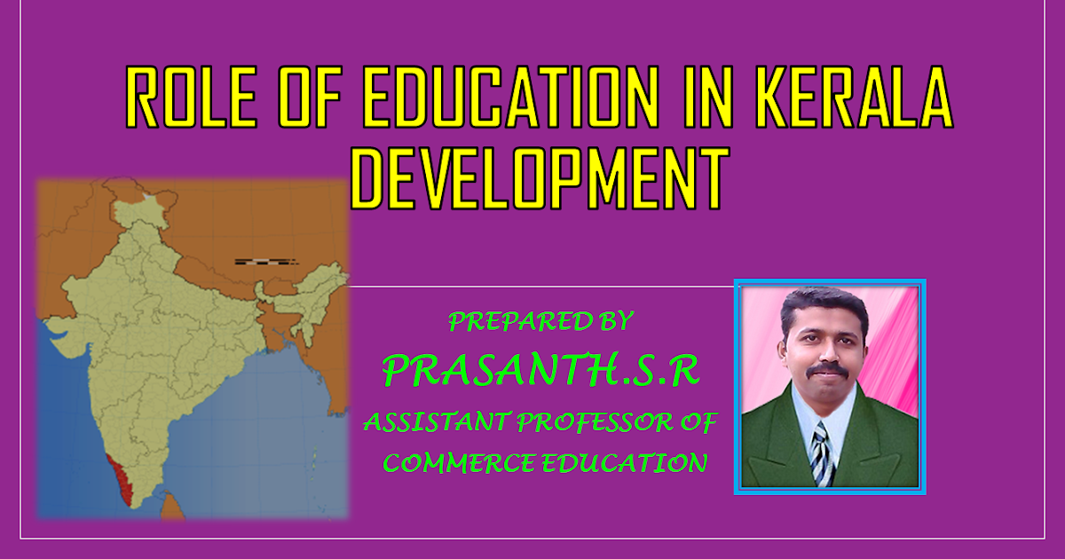 EDUCATIONAL INVESTMENT IN INDIA Images on Role of Education in Kerala