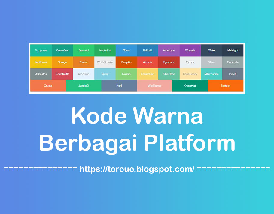 Download Kode Atau Palette Warna Berbagai Platform Media Tereue Blogspot SVG Cut Files