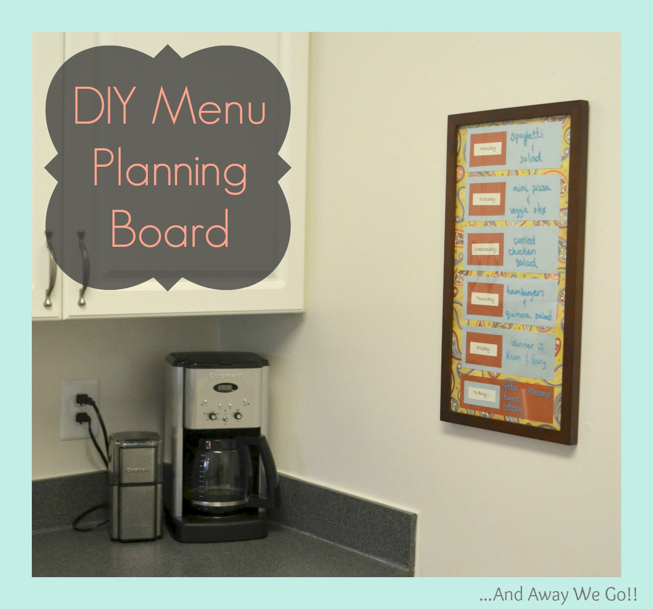 and away we go! DIY Menu Planning Board