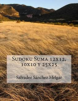 Sudoku Suma 12X12, 10X10 y 25X25