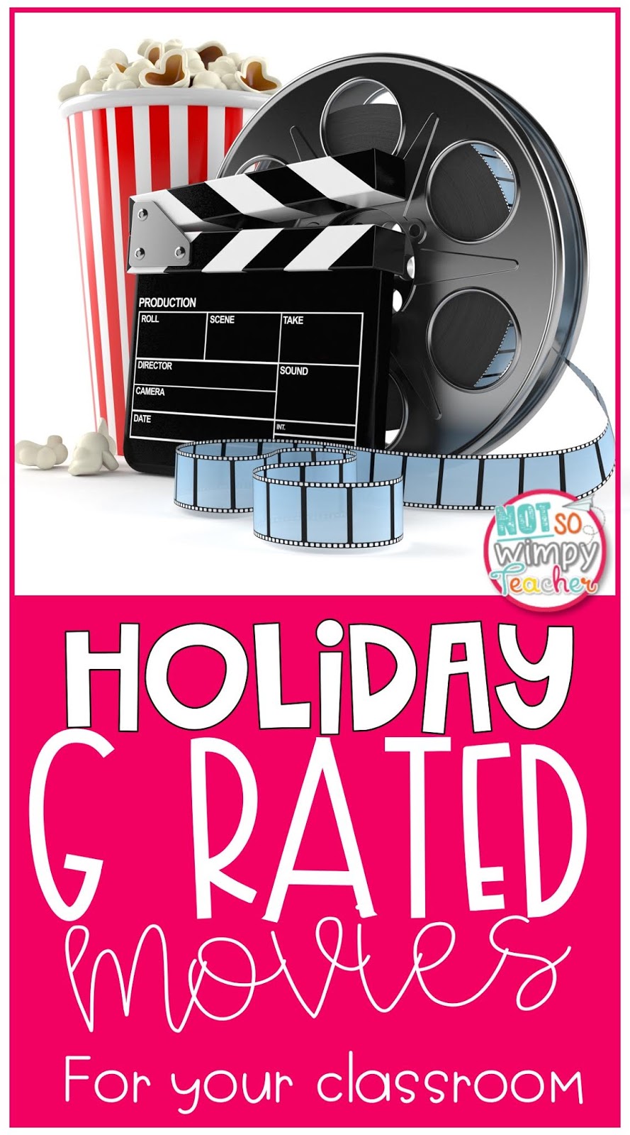 G Rated Holiday Movies for the Classroom Not So Wimpy Teacher