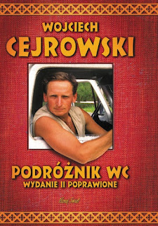 Podróżnik WC. Wydanie II poprawione - Wojciech Cejrowski 