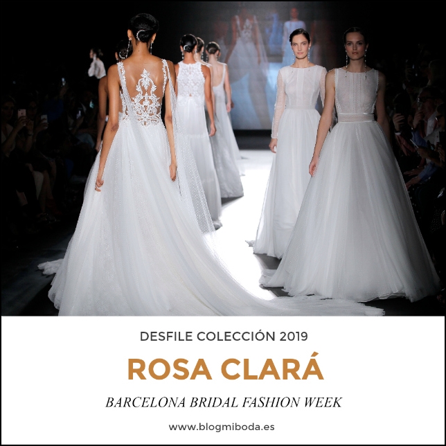 rosa clara colección 2019 - barcelona bridal fashion week