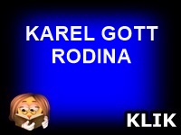 KAREL GOTT -  RODINA -