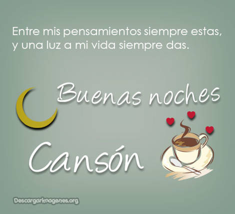Mensajes canson buenas noches.