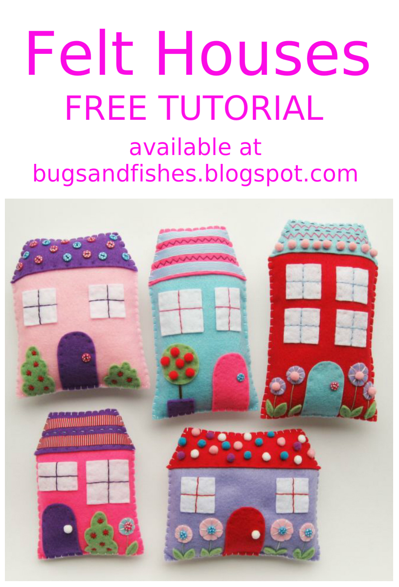 Bugs and Fishes by Lupin How To Sew Cute Felt Houses