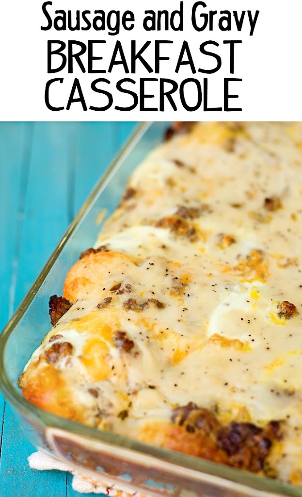 SAUSAGE AND GRAVY BREAKFAST CASSEROLE 2 Fantastic Food Collections
