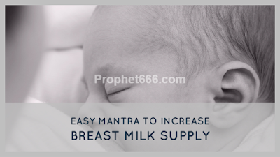 Easy Soothing Heaking Spell to Increase Breast Milk