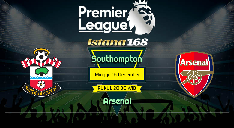 Prediksi Southampton vs Arsenal 16 Desember 2018