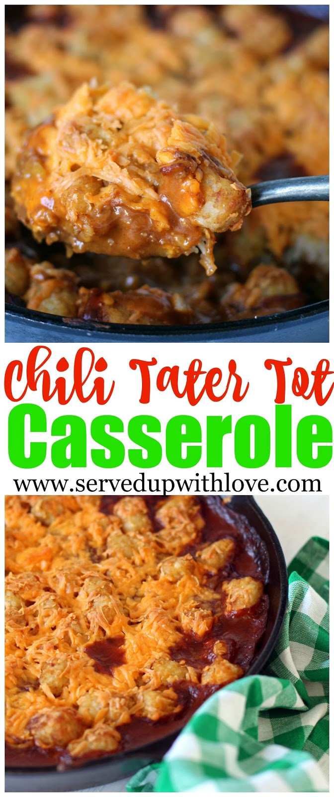 Served Up With Love Chili Tater Tot Casserole