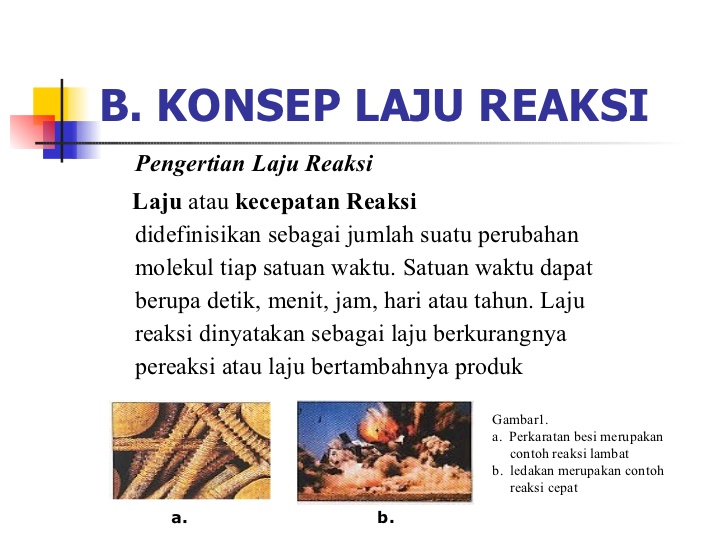 Laju reaksi merupakan perubahan