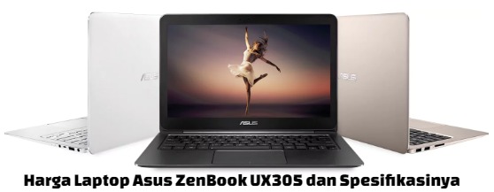Harga Laptop Asus Zenbook UX305 Terbaru. Tipis dan Ringan! - Belajar