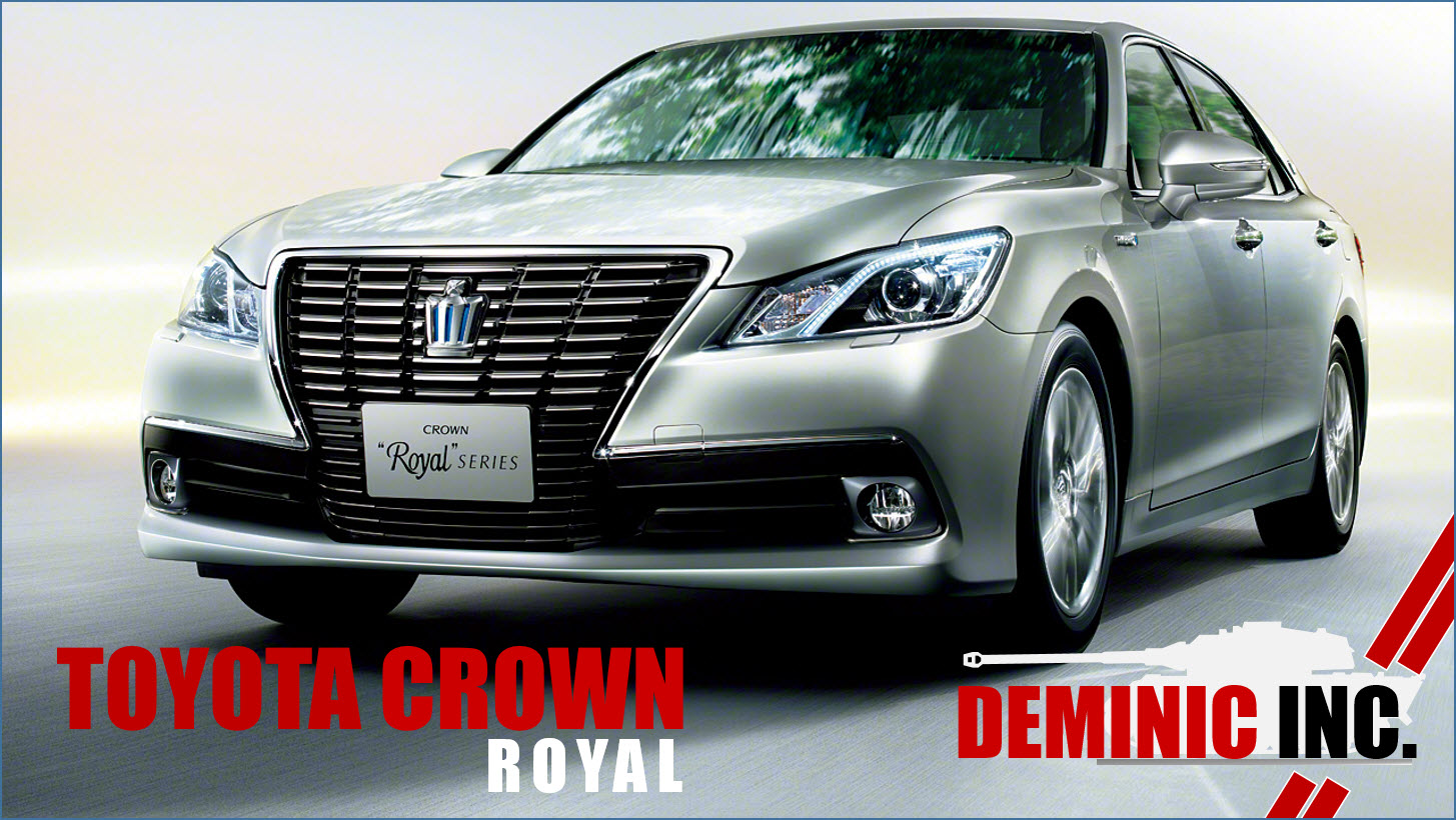 DEMINIC AutoIMPORT  TOYOTA CROWN ROYAL FOR SALE IN SINGAPORE
