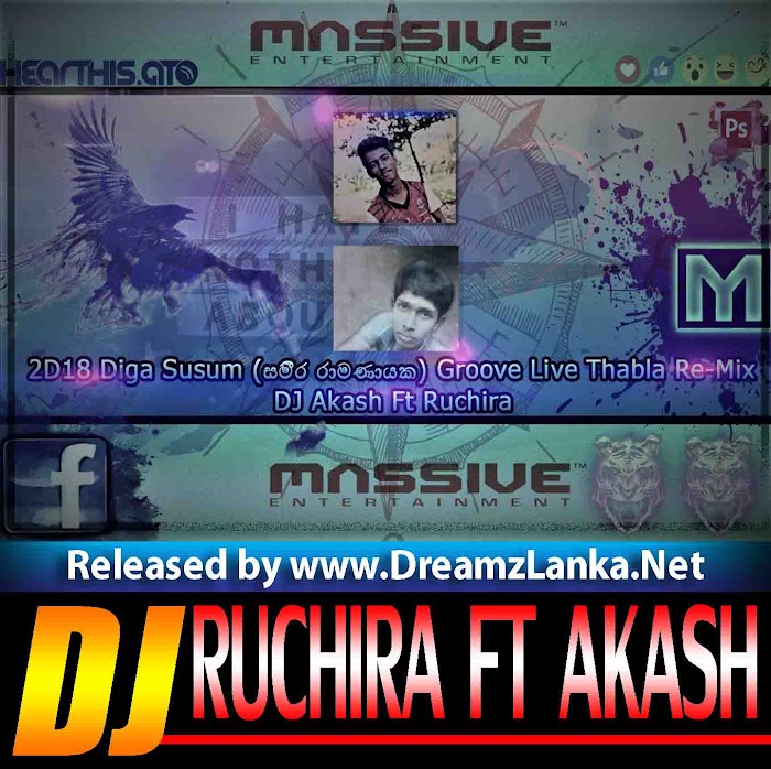 2D18 Diga Susum Groove Live Thabla Re-Mix - DJ Akash Ft DJ Ruchira