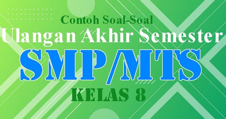 Soal Uas K 13 Bahasa Inggris Kelas Viii Smp Mts Semester Ganjil Tahun 2019