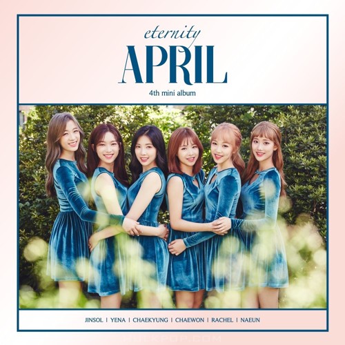 APRIL – 4th Mini Album `eternity`