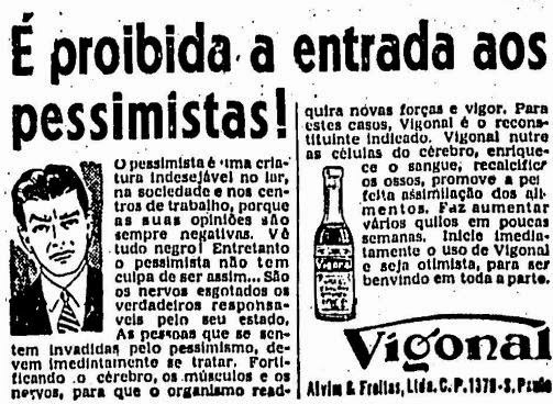Propaganda do Remédio Vigonal. Calmante que dizia combater o pessimismo em 1908.