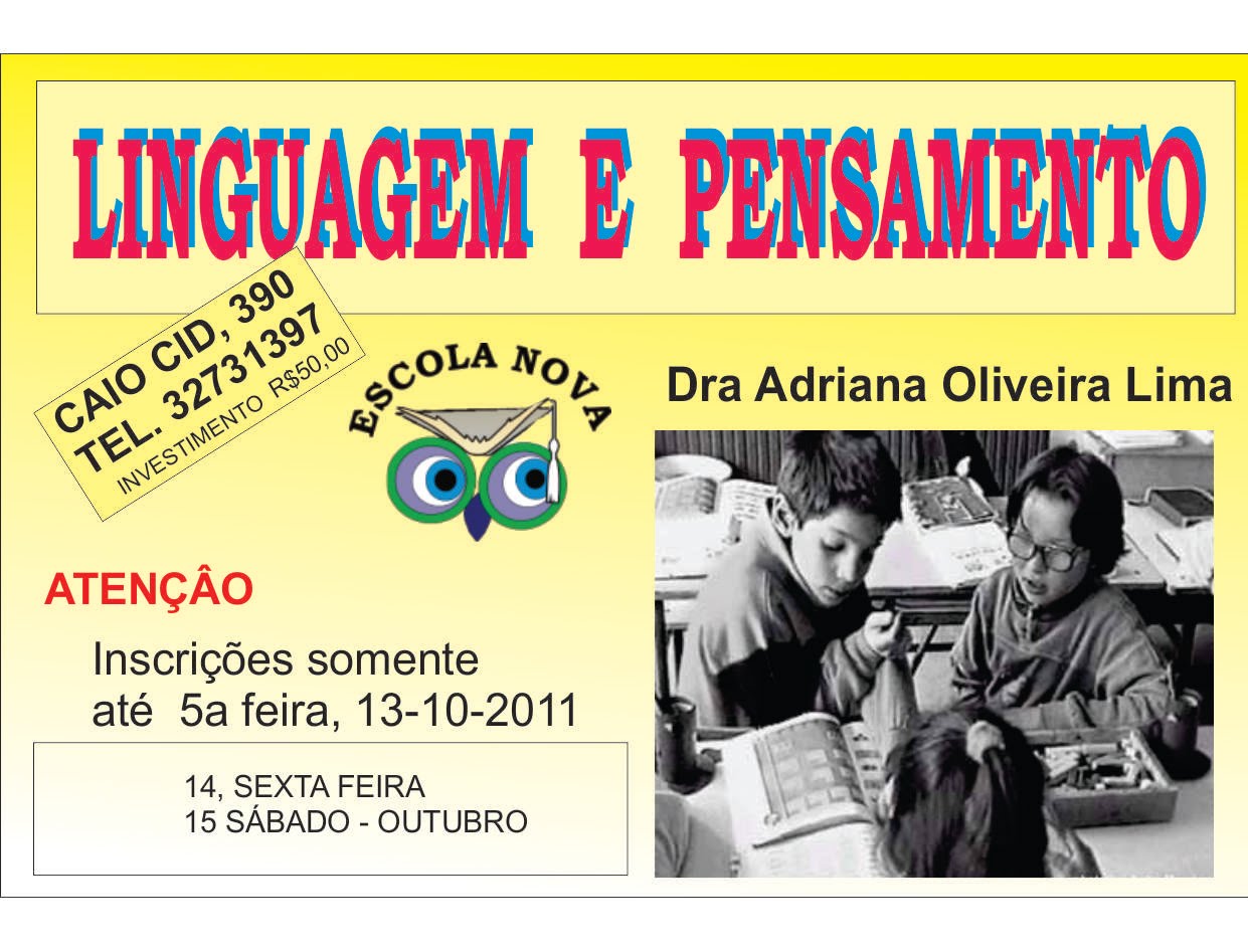 Dra. Adriana Oliveira Lima CURSO LINGUAGEM E PENSAMENTO