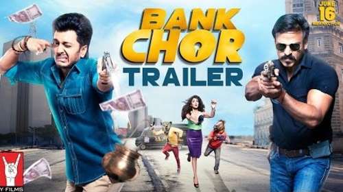 Bank Chor 2017 Hindi HD Official Trailer 720p
