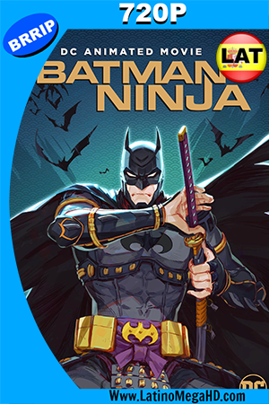 Batman Ninja (2018) Latino HD 720p ()