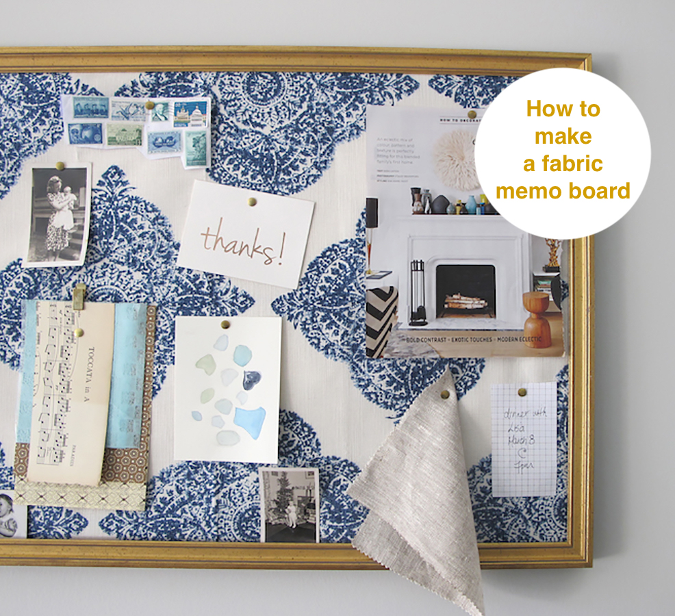 Stay organized DIY a pretty fabric memo board using an old picture