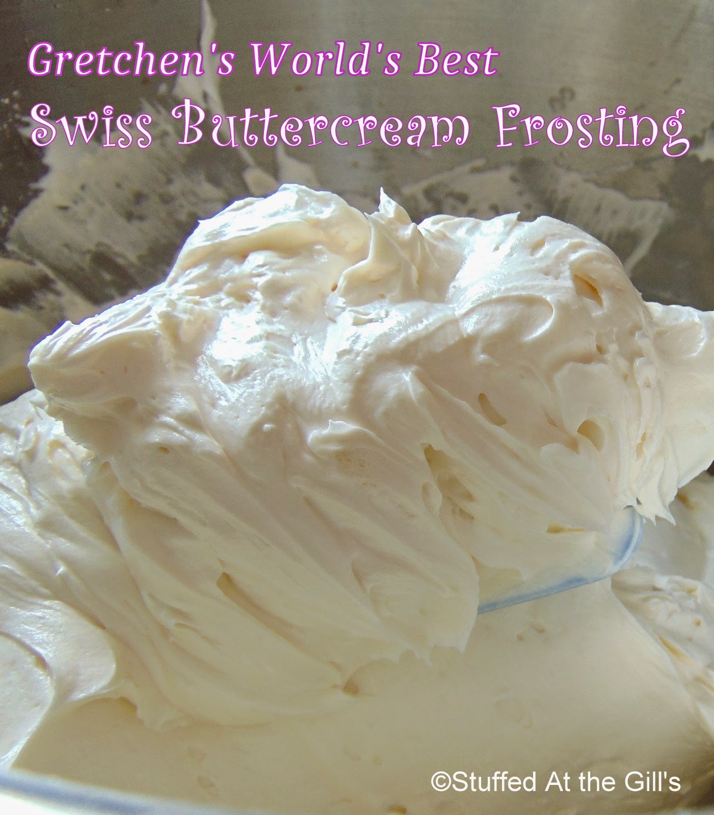 Gretchen's World's Best Swiss Buttercream Frosting