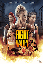 Watch Movies Fight Valley (2016) Full Free Online