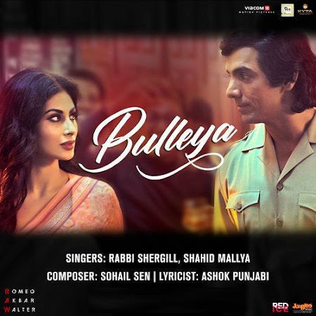 Bulleya - Romeo Akbar Walter (2019) Bulleya - Romeo Akbar Walter (2019)