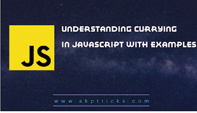 Understanding Currying in JavaScript