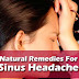 Top 7 Home Remedies For Sinus Headache