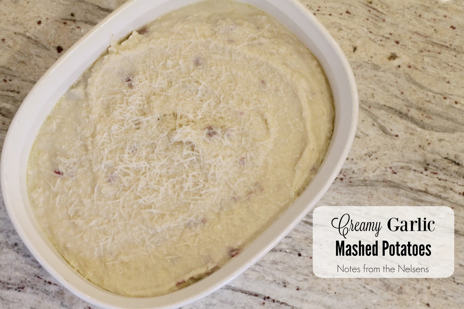 Notes from the Nelsens Creamy Garlic Mashed Potatoes